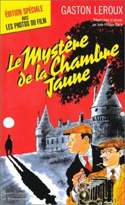 Cover of: Le Mystère de la chambre jaune by Gaston Leroux, Jean-Philippe Marty