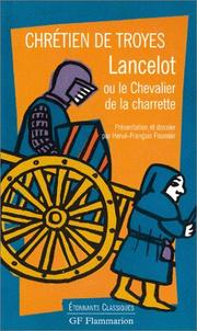 Cover of: Lancelot ou Le Chevalier de la charrette by Chrétien de Troyes, Hervé-François Fournier