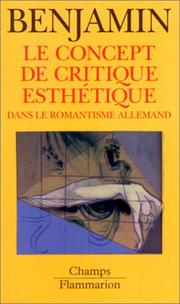 Cover of: Le Concept de critique esthétique dans le romantisme allemand