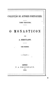Cover of: O monasticon: em duas partes: Eurico, o presbytero e O monge de Cistér