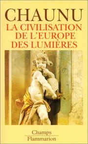 Cover of: La civilisation de l'Europe des Lumières