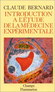 Introduction à l'étude de la médecine expérimentale by Claude Bernard