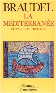 Cover of: La méditerranée. Tome I. L'espace et l'histoire by Fernand Braudel