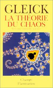 Cover of: La Théorie du chaos by James Gleick, Christian Jeanmougin