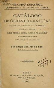 Cover of: Catalogo de obras dramáticas impresas pero no conocidas hasta el presente