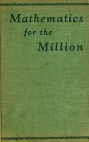 Cover of: Mathematics for the Million ... New edition with two new chapters by Lancelot Thomas Hogben