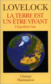 Cover of: La Terre est un être vivant by James Lovelock