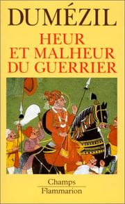Cover of: Heur et malheur du guerrier