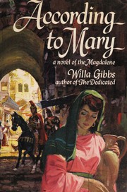 Cover of: According to Mary: a novel of the Magdalene.