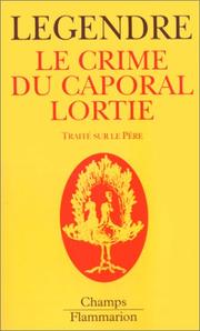 Cover of: Le Crime du caporal Lortie
