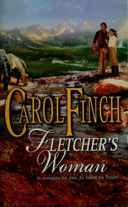 Cover of: Fletcher's woman by Carol Finch