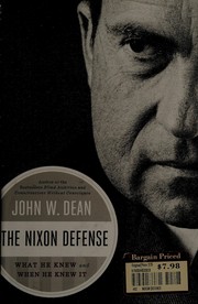 Cover of: The Nixon defense by Dean, John W.