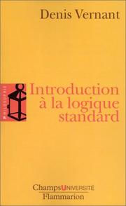Cover of: Introduction à la logique standard : Calcul des propositions, des prédicats et des relations
