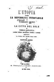 Cover of: L'Utopia: ovvero, La repubblica introvabile by Tommaso Campanella , Thomas More, Conte Gasparo Gozzi, Anton Francesco Doni