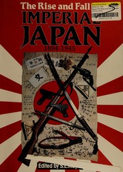 Cover of: The Rise and fall of Imperial Japan. by 