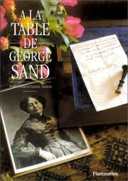 Cover of: A la table de George Sand by Christiane Sand
