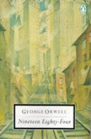 Cover of: Nineteen Eighty Four (Twentieth Century Classics) by George Orwell