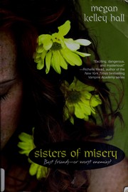 Cover of: Sisters of Misery by Megan Kelley Hall