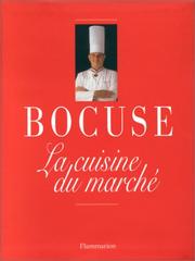 Cover of: La cuisine du marché by Paul Bocuse