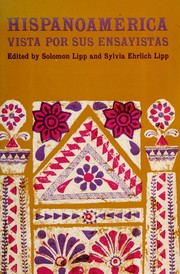Cover of: Hispanoamérica vista por sus ensayistas. by Solomon Lipp