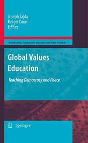 Cover of: Global values education by Joseph I. Zajda, Holger Daun