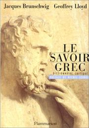 Cover of: Le savoir grec: dictionnaire critique