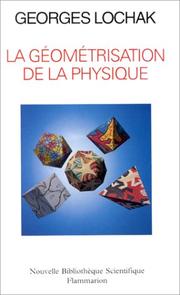 Cover of: La géométrisation de la physique