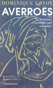 Cover of: Averroes: Les ambitions d'un intellectuel musulman (Grandes biographies)