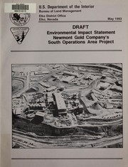 Cover of: Newmont Gold Company's South Operations area project: draft environmental impact statement