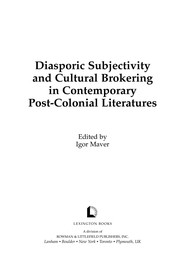 Cover of: Diasporatic subjectivity and cultural brokering in contemporary post-colonial literature
