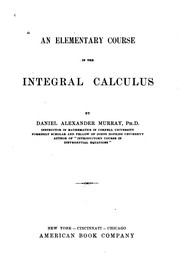 Cover of: An elementary course in the integral calculus
