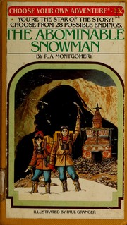 Choose Your Own Adventure - The Abominable Snowman by R. A. Montgomery