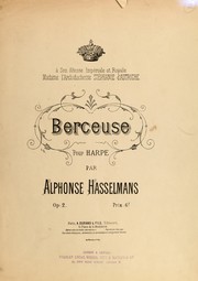 Cover of: Berceuse, pour harpe, op. 2 by Alphonse Hasselmans