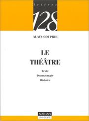 Cover of: Le Théâtre: Texte, dramaturgie, histoire