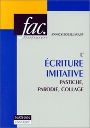 Cover of: L'écriture imitative. Pastiche, parodie, collage by Annick Bouillaguet