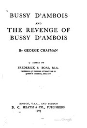 Cover of: Bussy D'Ambois: and The revenge of Bussy D'Ambois