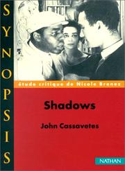 Cover of: Shadowsde John Cassavetes, étude critique