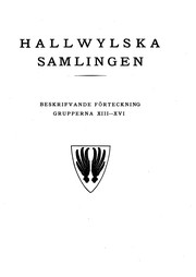 Cover of: Hallwylska Samlingen:: Beskrifvande förteckning. Grupp 13-16, Skrifdon m.m; Rökdon m.m; Spel; Leksaker