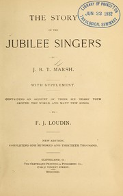 Story of the Jubilee Singers by J. B. T. Marsh