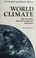 Cover of: World climate