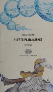 Cover of: Puerto Plata Market by Aldo Nove