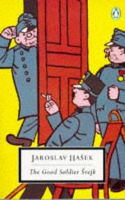 Cover of: The good soldier Švejk and his fortunes in the World War: In a new and unabridged translation from the Czech by Cecil Parrott, with the orig. illus. by Josef Lada.