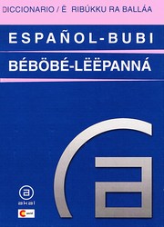 Cover of: Diccionario español-bubi = Ë ribúkku ra balláa béböbé-lëëpanná