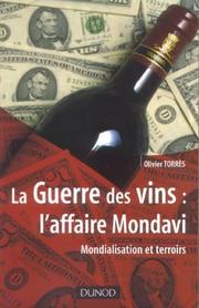 La guerre des vins by Olivier Torrès