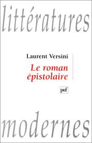 Le roman épistolaire by Laurent Versini