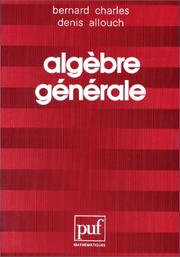 Cover of: Algèbre générale