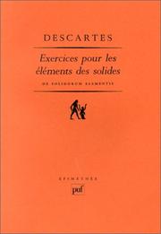 Cover of: Exercise pour les éléments des solides  by René Descartes