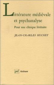 Cover of: Littérature médiévale et psychanalyse by Jean-Charles Huchet