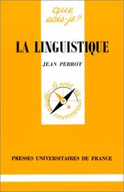 Cover of: La Linguistique by Jean Perrot, Que sais-je?