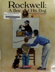Cover of: Rockwell: A Boy and His Dog by 
